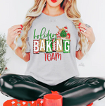 Holiday Baking Team: T-shirt or Crewneck Sweatshirt *choose your color*